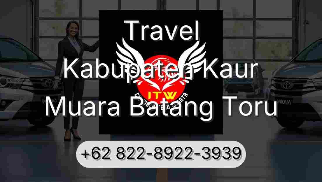 Travel Kabupaten Kaur Muara Batang Toru