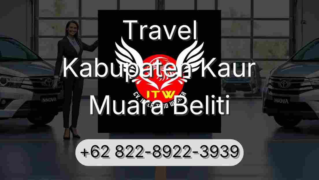 Travel Kabupaten Kaur Muara Beliti