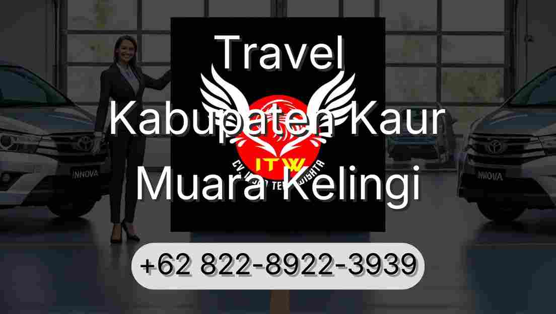 Travel Kabupaten Kaur Muara Kelingi