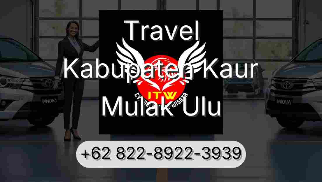 Travel Kabupaten Kaur Mulak Ulu