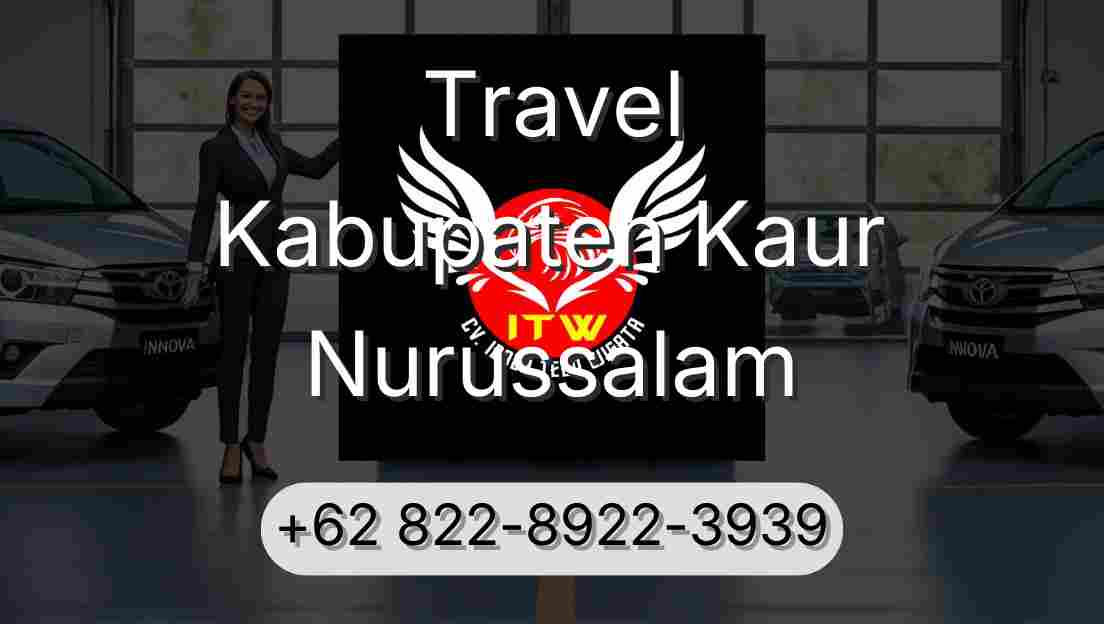 Travel Kabupaten Kaur Nurussalam