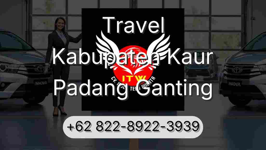Travel Kabupaten Kaur Padang Ganting