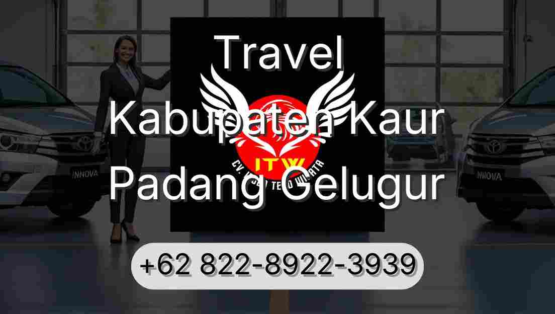 Travel Kabupaten Kaur Padang Gelugur