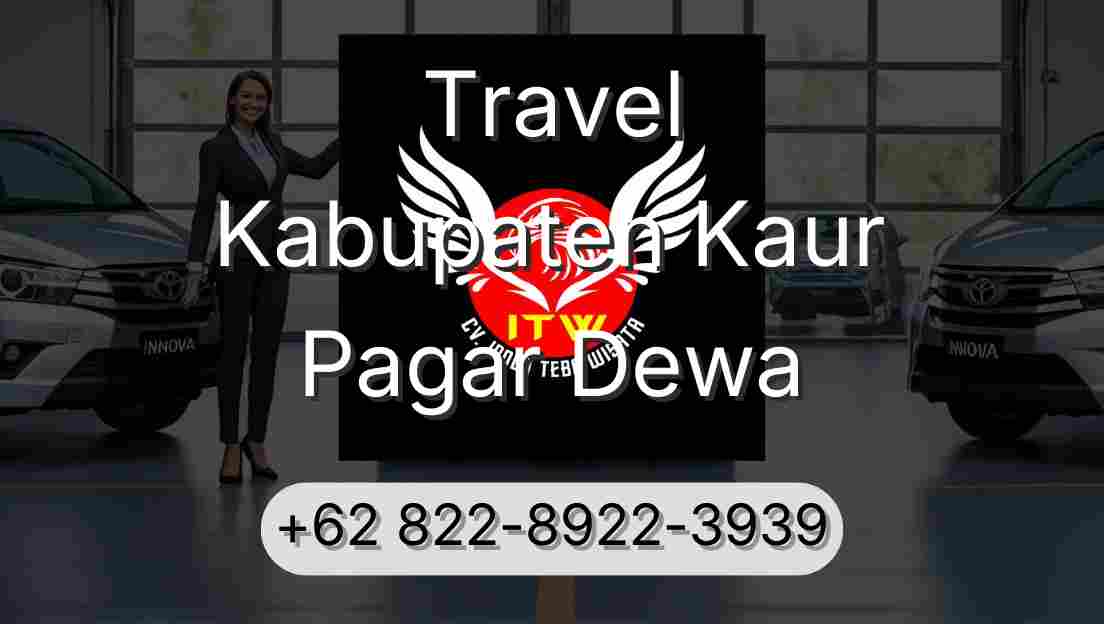 Travel Kabupaten Kaur Pagar Dewa