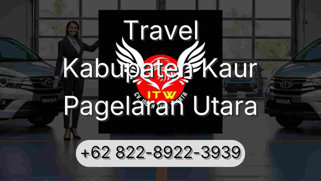 Travel Kabupaten Kaur Pagelaran Utara