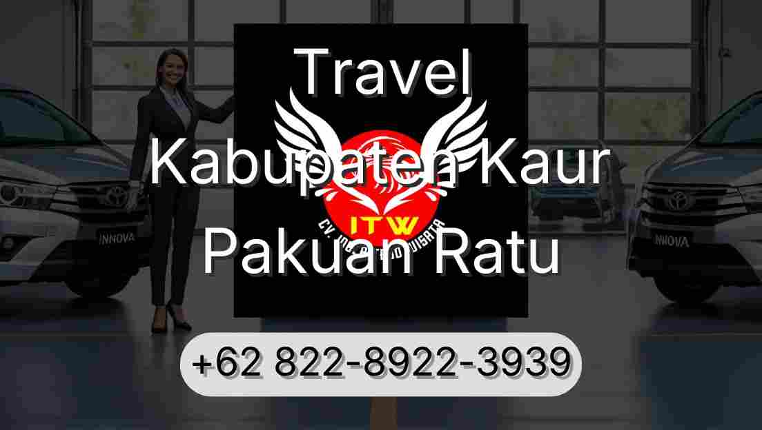 Travel Kabupaten Kaur Pakuan Ratu
