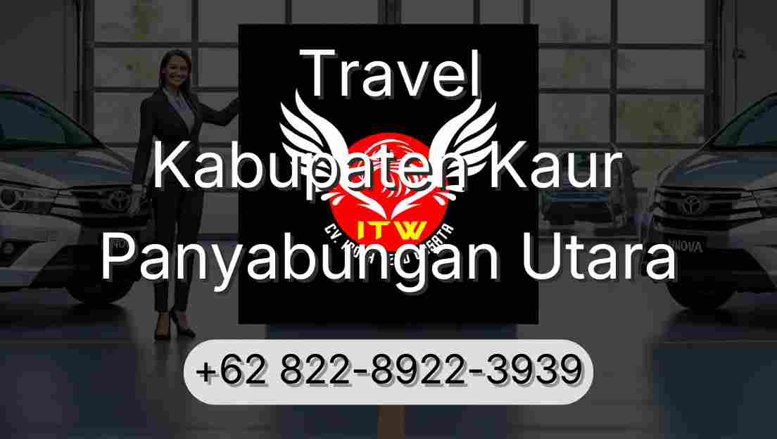 Travel Kabupaten Kaur Panyabungan Utara