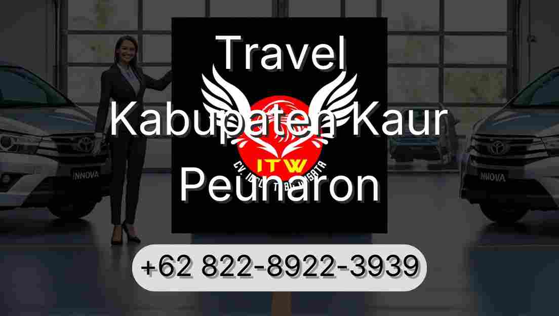 Travel Kabupaten Kaur Peunaron