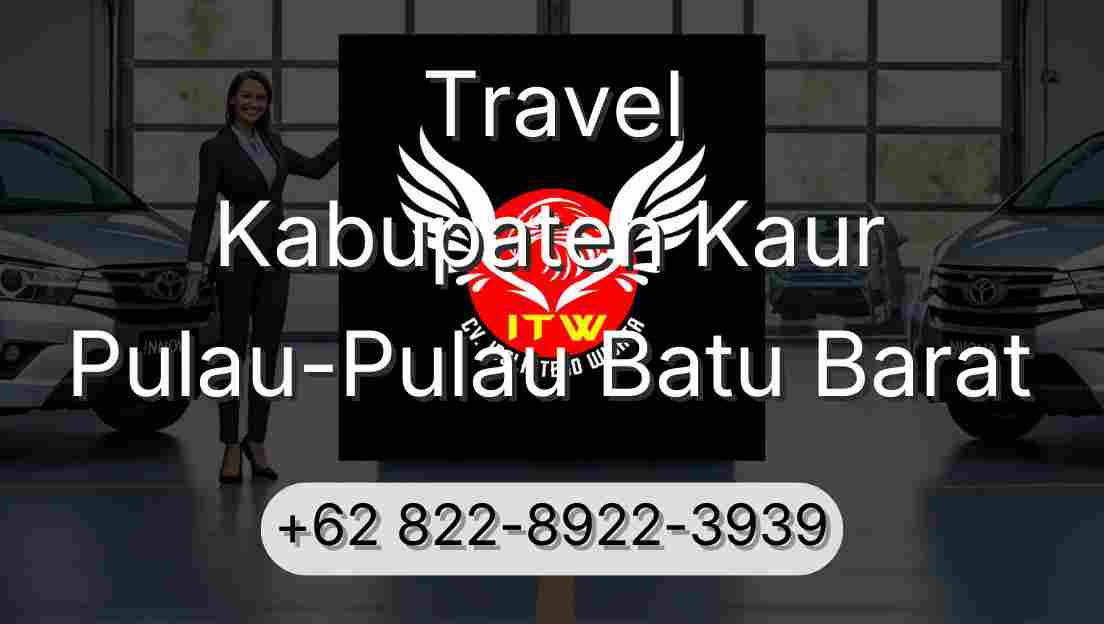 Travel Kabupaten Kaur Pulau-Pulau Batu Barat