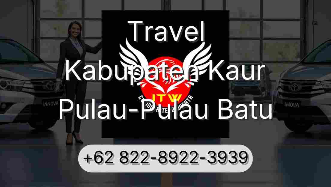 Travel Kabupaten Kaur Pulau-Pulau Batu