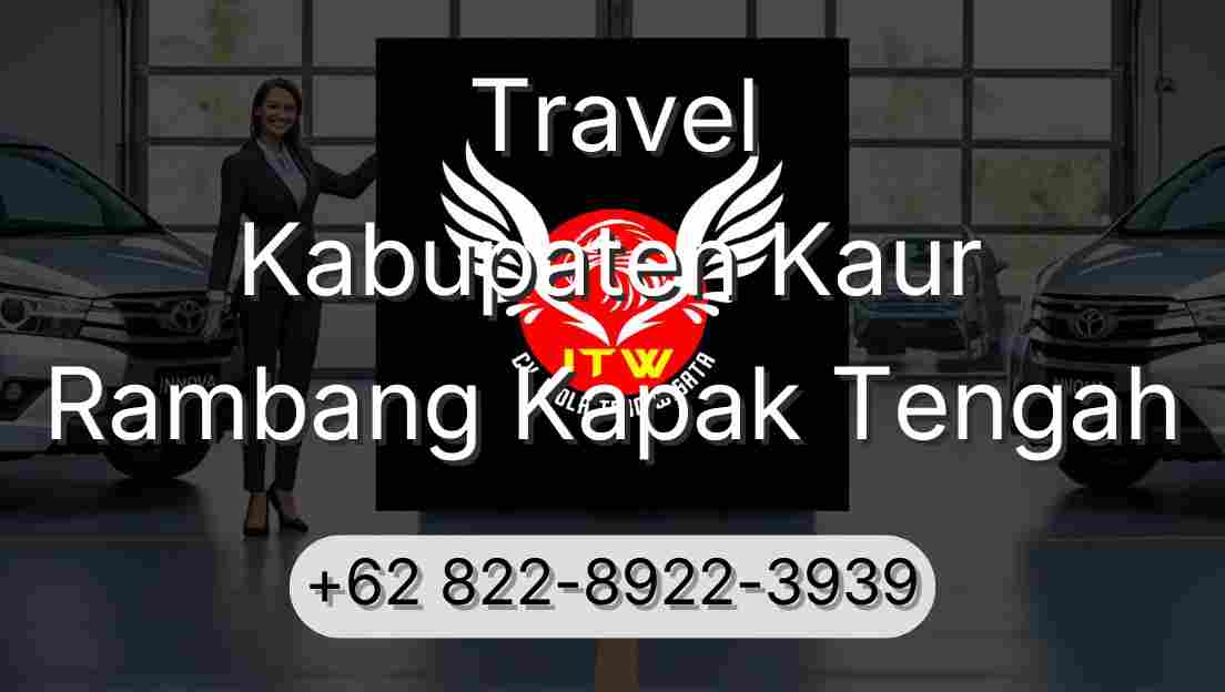 Travel Kabupaten Kaur Rambang Kapak Tengah