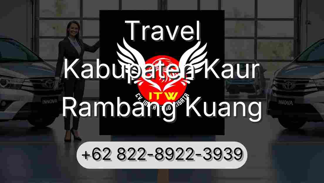 Travel Kabupaten Kaur Rambang Kuang