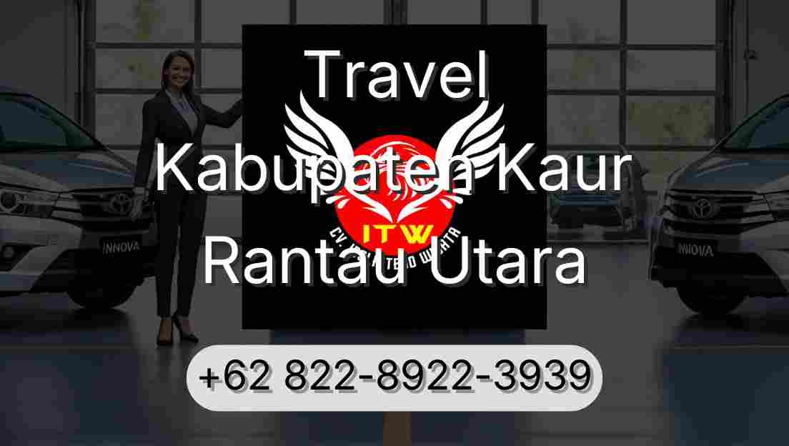 Travel Kabupaten Kaur Rantau Utara