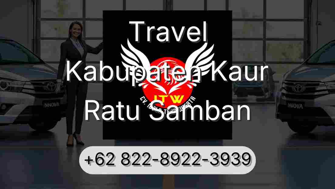 Travel Kabupaten Kaur Ratu Samban