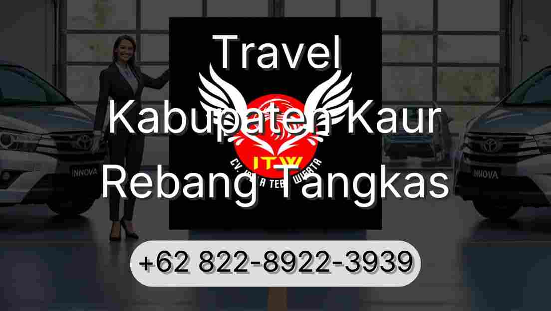 Travel Kabupaten Kaur Rebang Tangkas