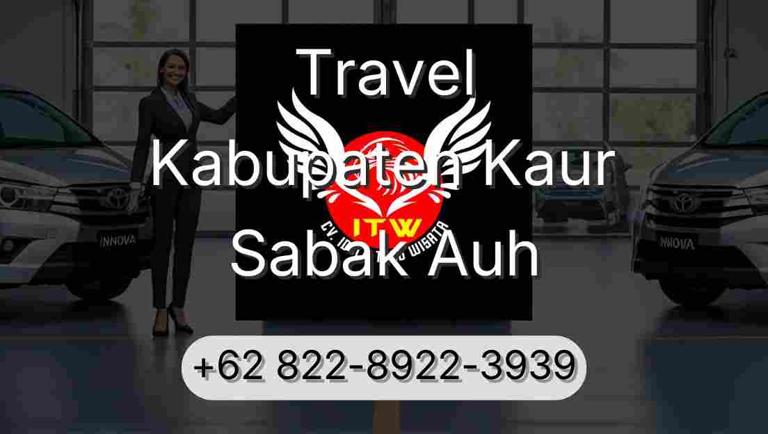 Travel Kabupaten Kaur Sabak Auh