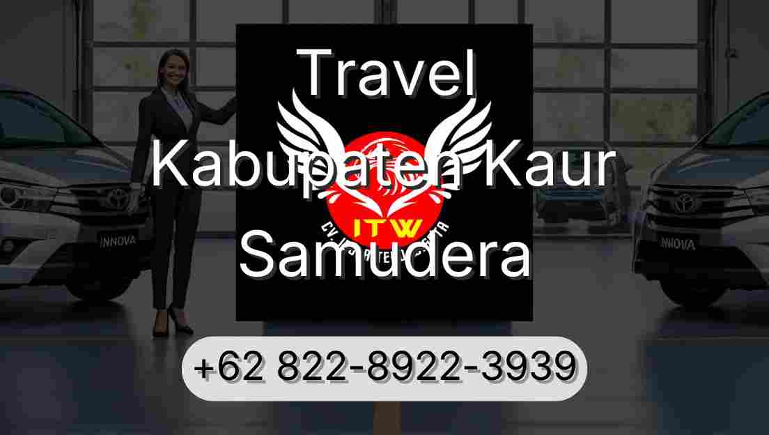 Travel Kabupaten Kaur Samudera