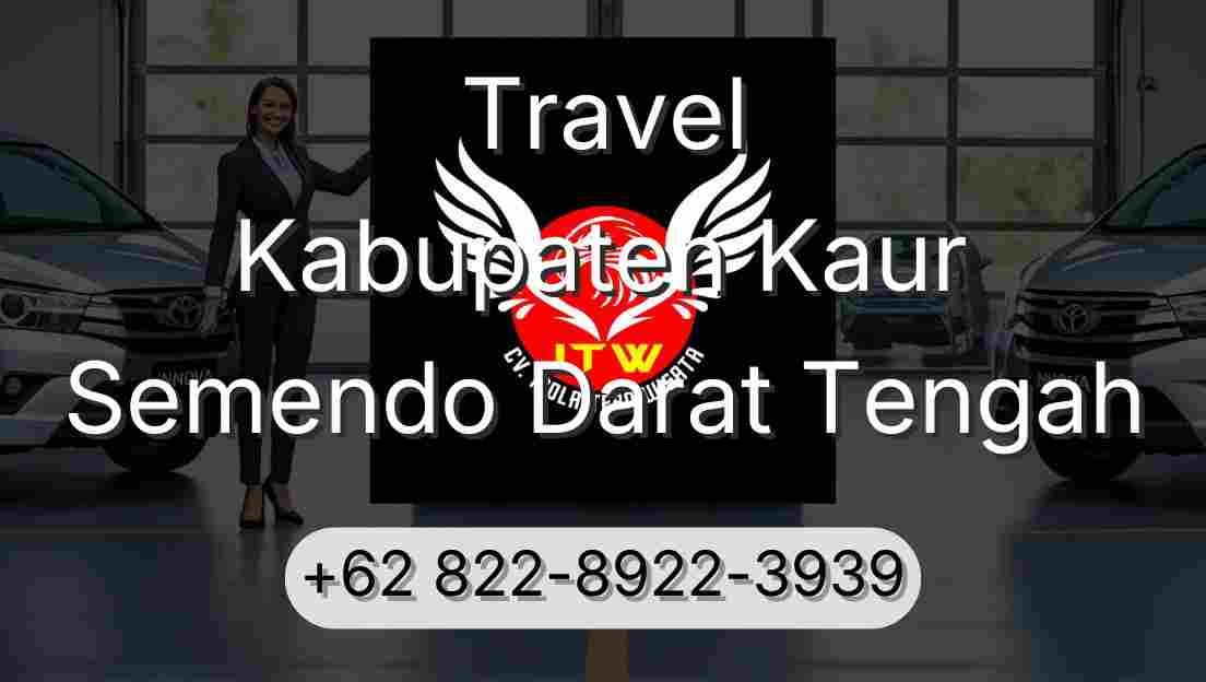 Travel Kabupaten Kaur Semendo Darat Tengah