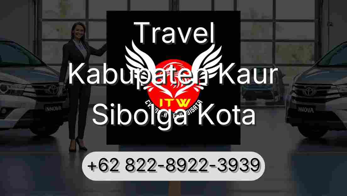 Travel Kabupaten Kaur Sibolga Kota