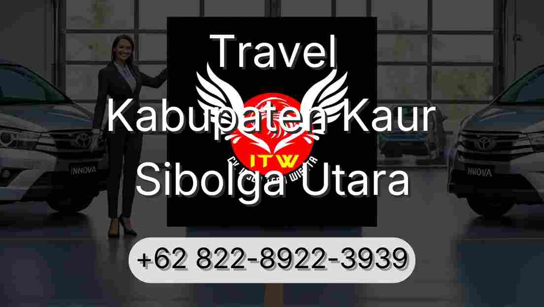 Travel Kabupaten Kaur Sibolga Utara