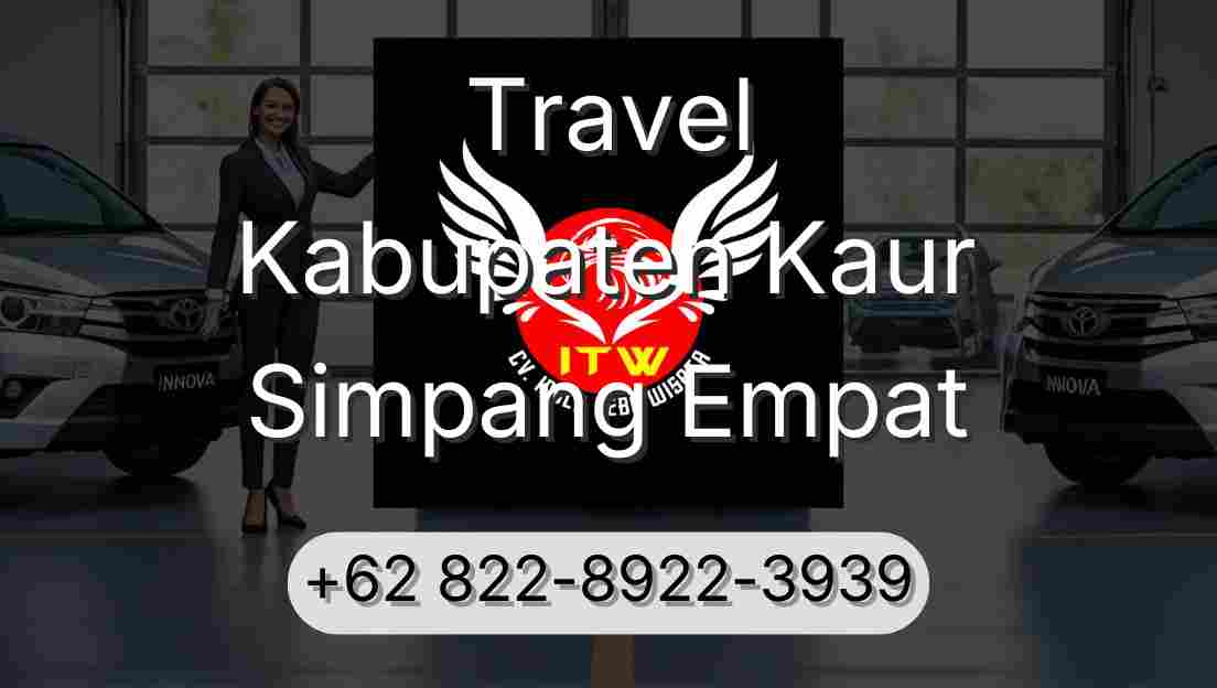 Travel Kabupaten Kaur Simpang Empat