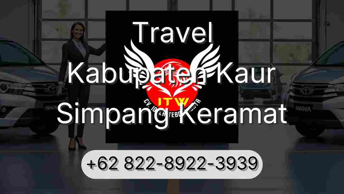 Travel Kabupaten Kaur Simpang Keramat