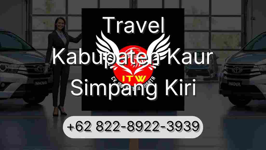 Travel Kabupaten Kaur Simpang Kiri