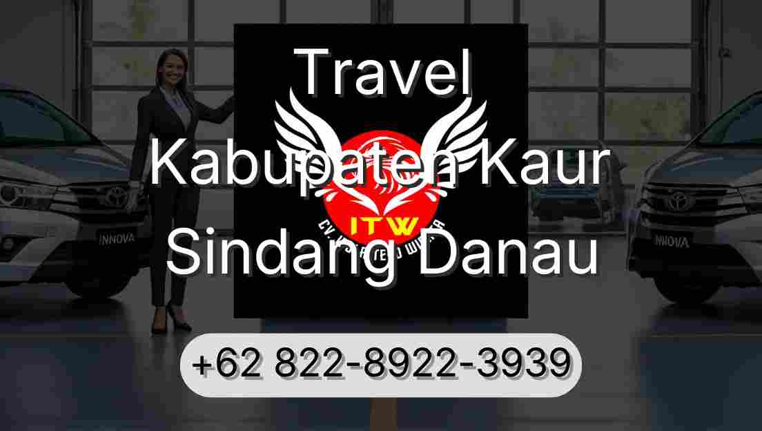 Travel Kabupaten Kaur Sindang Danau