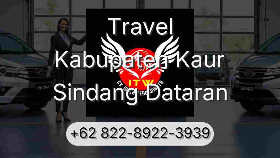 Travel Kabupaten Kaur Sindang Dataran
