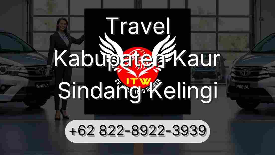 Travel Kabupaten Kaur Sindang Kelingi