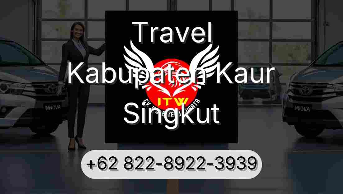 Travel Kabupaten Kaur Singkut
