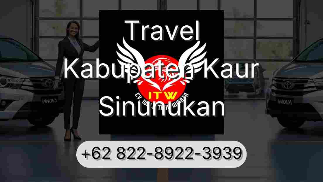 Travel Kabupaten Kaur Sinunukan