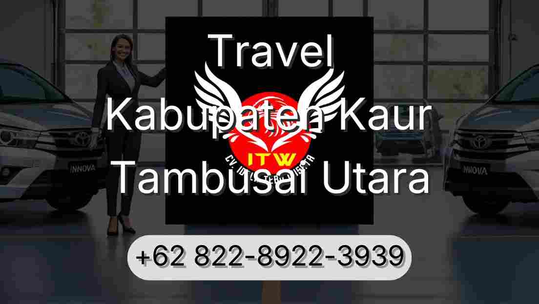 Travel Kabupaten Kaur Tambusai Utara