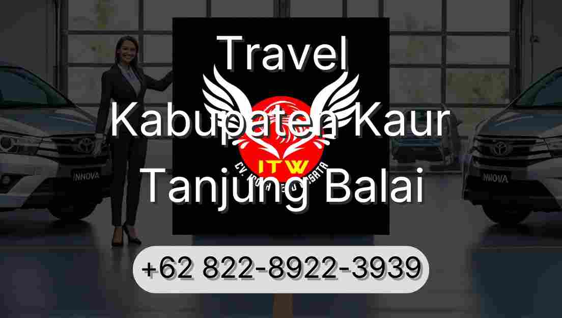 Travel Kabupaten Kaur Tanjung Balai