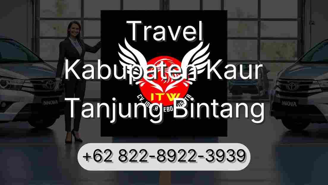 Travel Kabupaten Kaur Tanjung Bintang