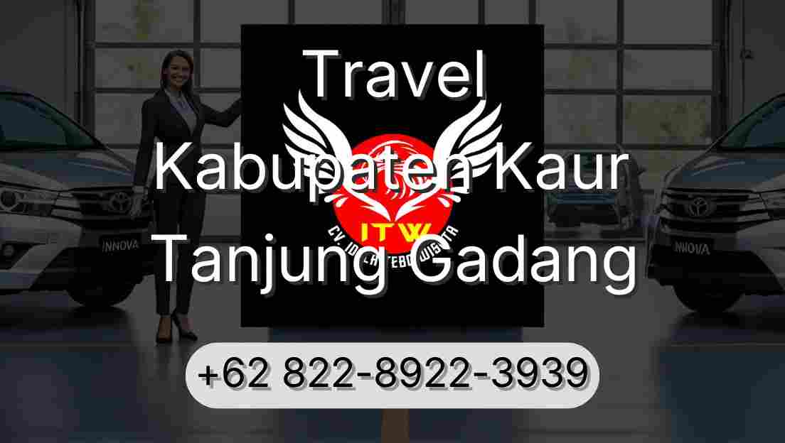 Travel Kabupaten Kaur Tanjung Gadang