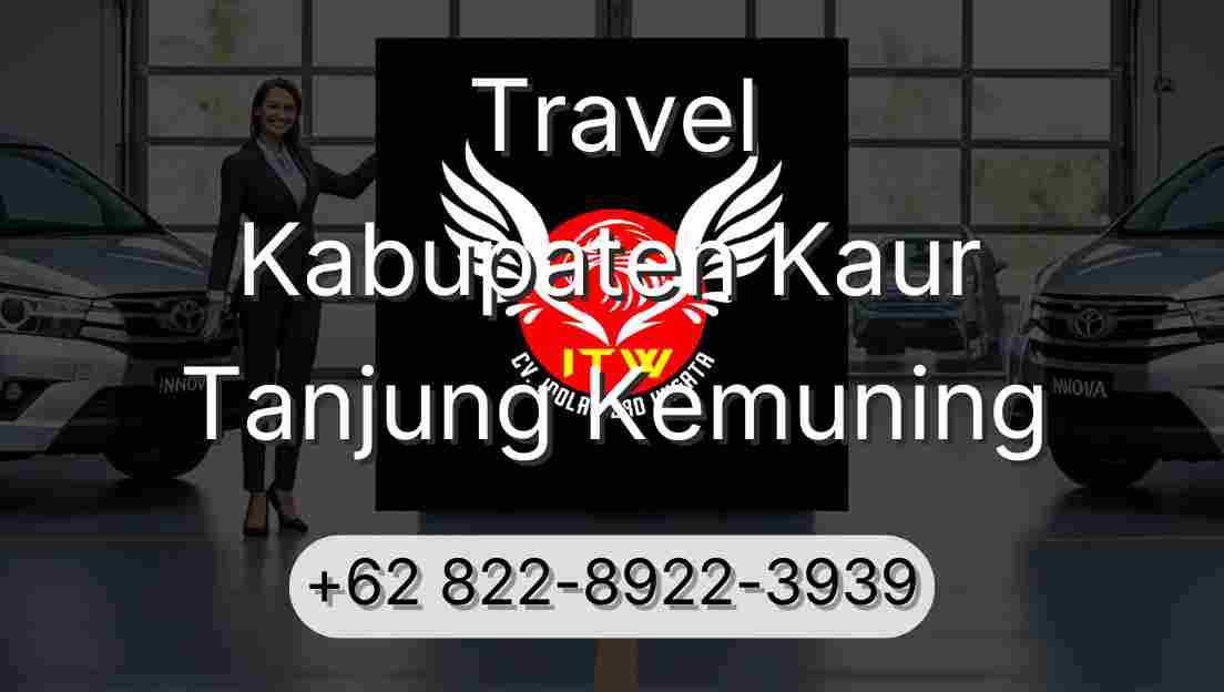 Travel Kabupaten Kaur Tanjung Kemuning