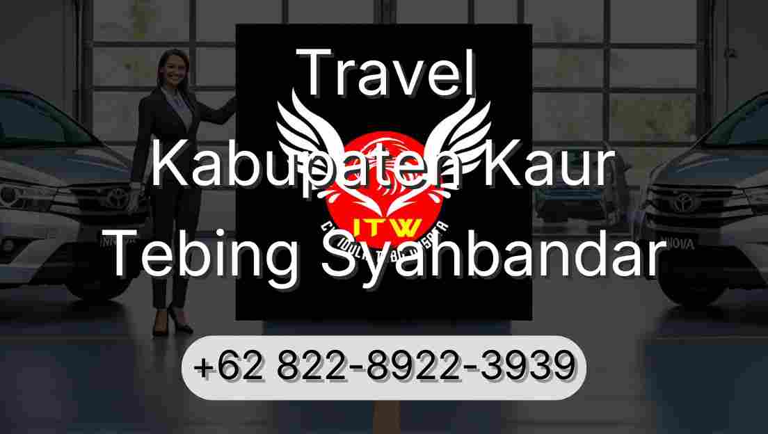 Travel Kabupaten Kaur Tebing Syahbandar