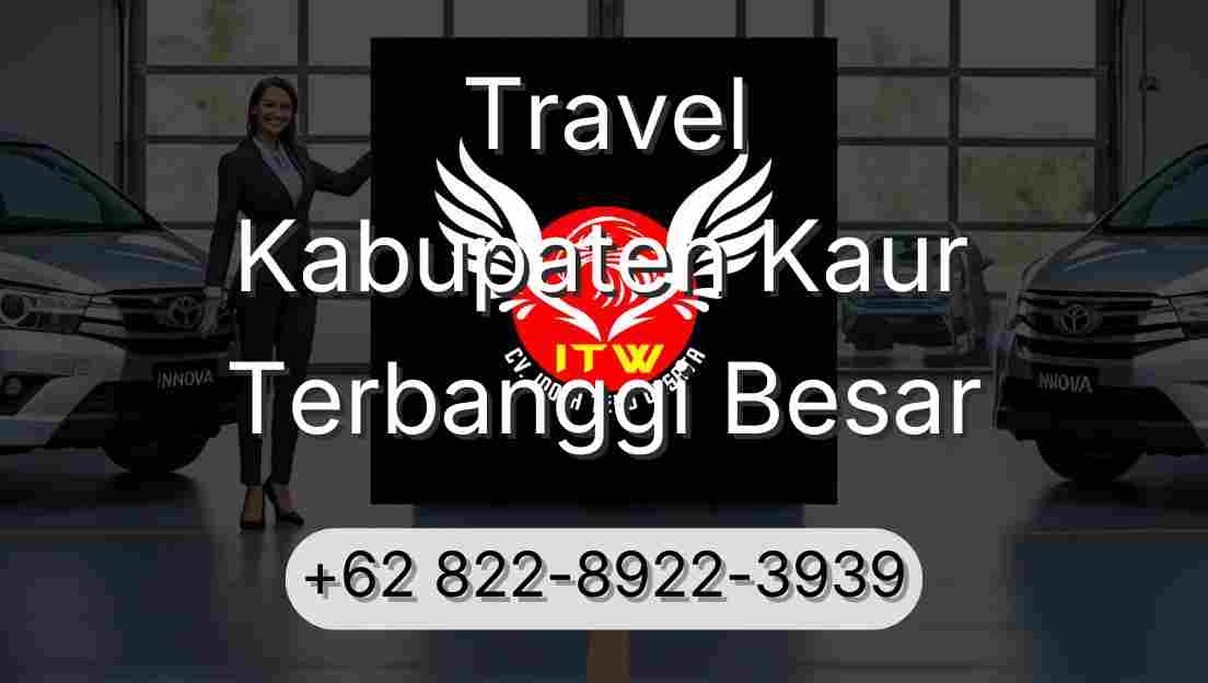 Travel Kabupaten Kaur Terbanggi Besar