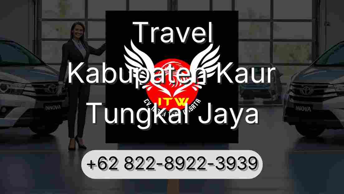 Travel Kabupaten Kaur Tungkal Jaya