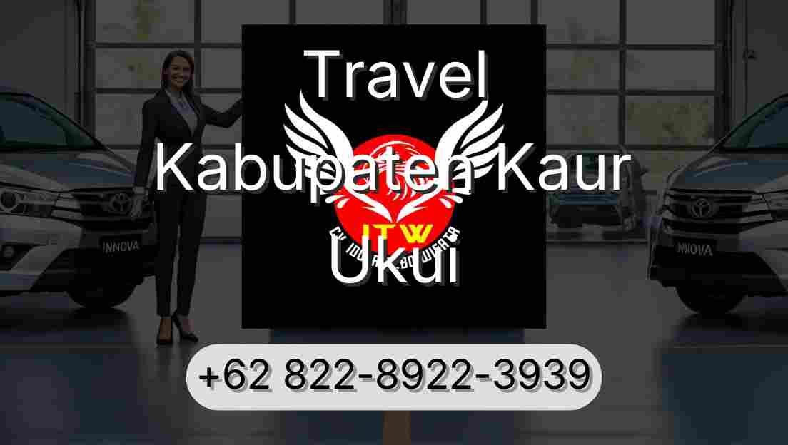 Travel Kabupaten Kaur Ukui