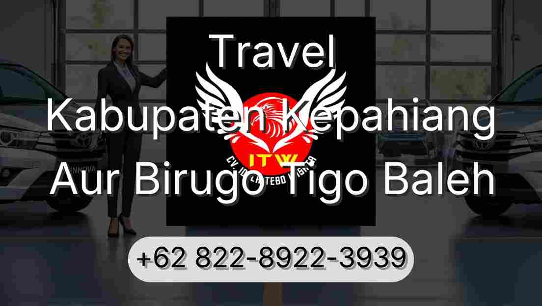 Travel Kabupaten Kepahiang Aur Birugo Tigo Baleh