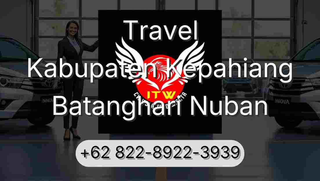 Travel Kabupaten Kepahiang Batanghari Nuban