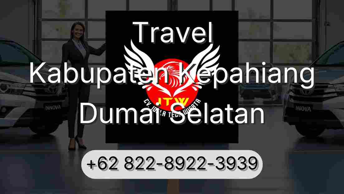 Travel Kabupaten Kepahiang Dumai Selatan