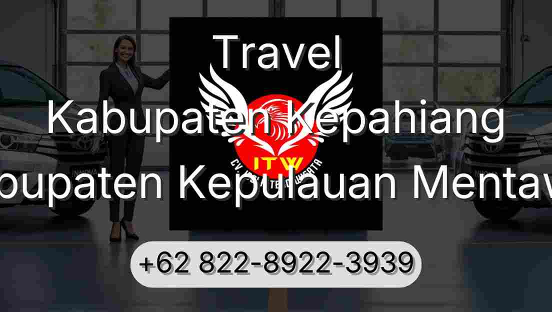 Travel Kabupaten Kepahiang Kabupaten Kepulauan Mentawai