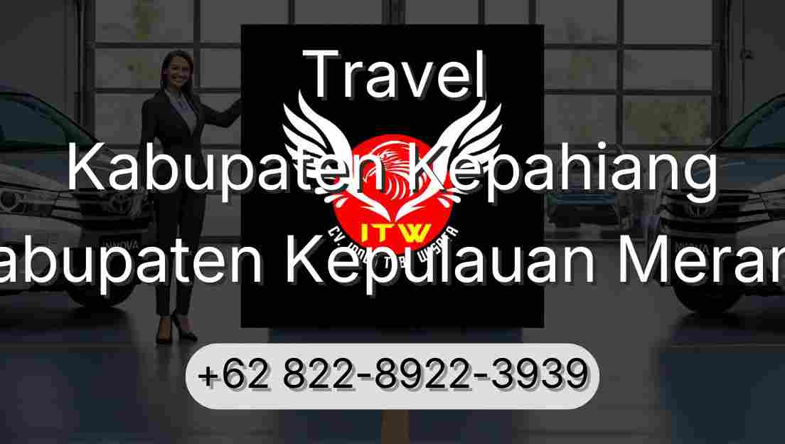 Travel Kabupaten Kepahiang Kabupaten Kepulauan Meranti