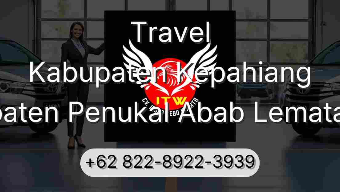 Travel Kabupaten Kepahiang Kabupaten Penukal Abab Lematang Ilir