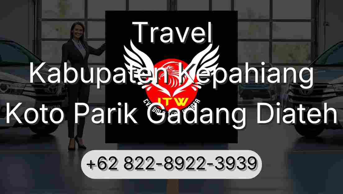 Travel Kabupaten Kepahiang Koto Parik Gadang Diateh