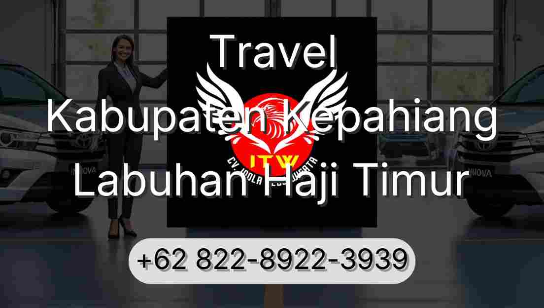 Travel Kabupaten Kepahiang Labuhan Haji Timur