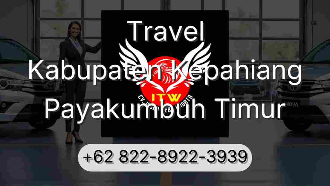 Travel Kabupaten Kepahiang Payakumbuh Timur